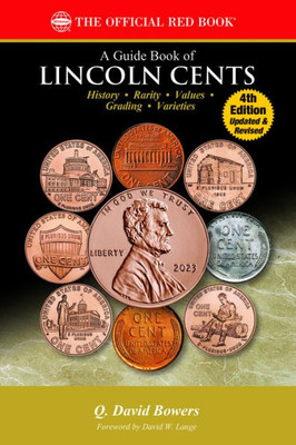 Guide Book Of Lincoln Cents, 4Th Edition