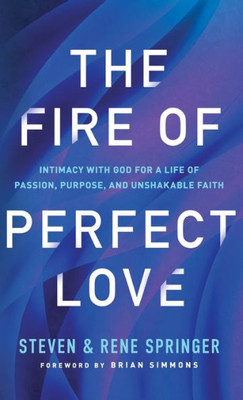 Fire Of Perfect Love
