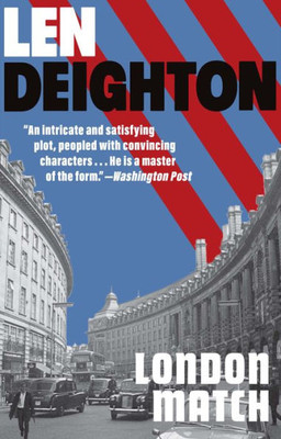 London Match: A Bernard Sampson Novel (Bernard Samson, 3)