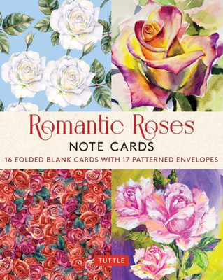 Romantic Roses, 16 Note Cards: 8 Illustrations Of Painted Roses (Blank Cards With Envelopes In A Keepsake Box)