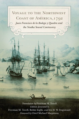 Voyage To The Northwest Coast Of America, 1792