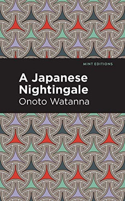 A Japanese Nightingale (Mint Editions)
