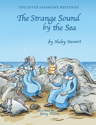 Strange Sound By The Sea