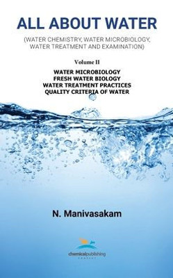 All About Water Volume Two: Water Microbiology