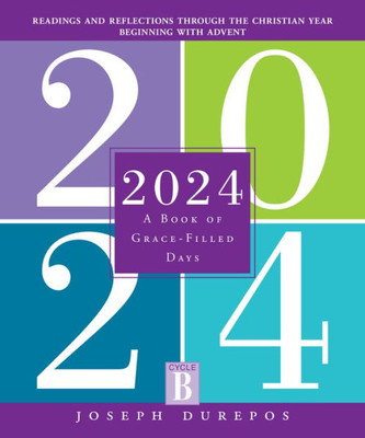 2024: A Book Of Grace-Filled Days