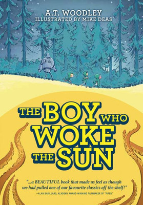 The Boy Who Woke The Sun