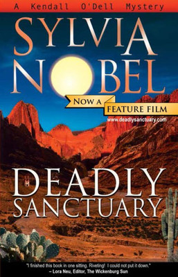Deadly Sanctuary (A Kendall O'Dell Mystery)
