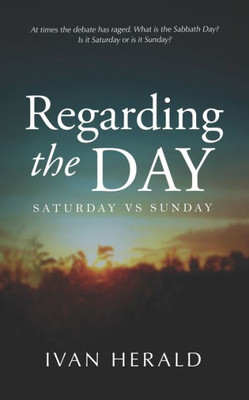 Regarding The Day: Saturday Vs Sunday