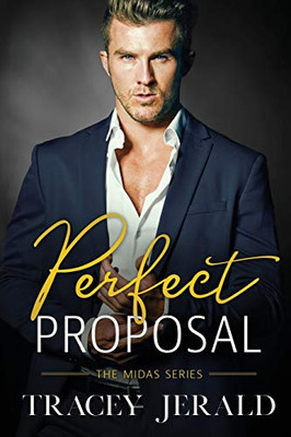 Perfect Proposal: Billionaire Workplace Romance (Midas)