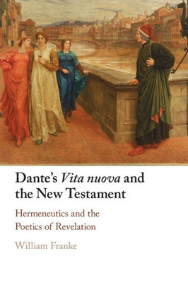 Dante'S Vita Nuova And The New Testament