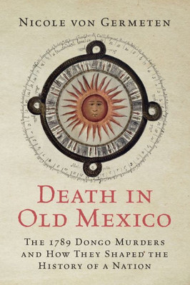 Death In Old Mexico