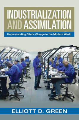 Industrialization And Assimilation