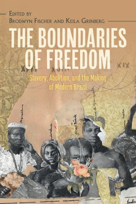 The Boundaries Of Freedom (Afro-Latin America)