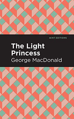 The Light Princess (Mint Editions)