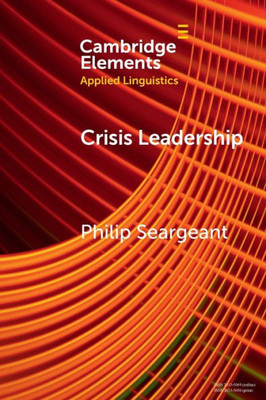 Crisis Leadership (Elements In Applied Linguistics)