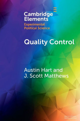 Quality Control (Elements In Experimental Political Science)