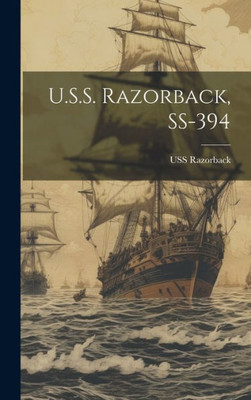 U.S.S. Razorback, Ss-394