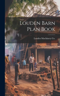 Louden Barn Plan Book