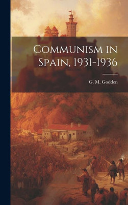 Communism In Spain, 1931-1936