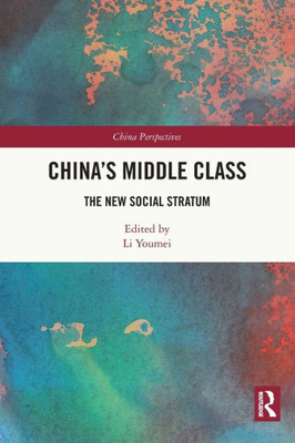 ChinaS Middle Class (China Perspectives)