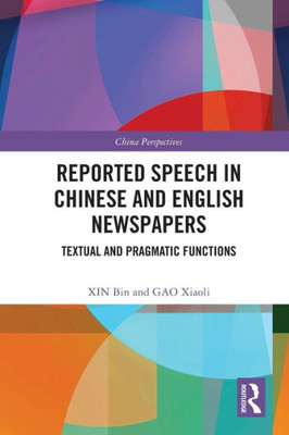 Reported Speech In Chinese And English Newspapers (China Perspectives)