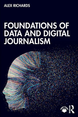 Foundations Of Data And Digital Journalism
