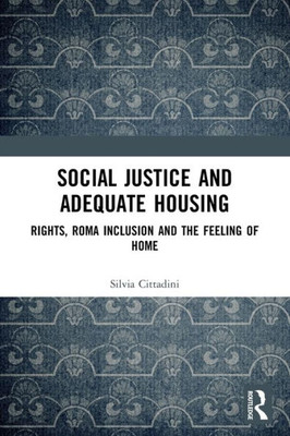 Social Justice And Adequate Housing