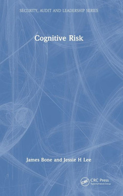 Cognitive Risk (Internal Audit And It Audit)