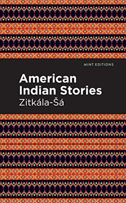 American Indian Stories (Mint Editions)