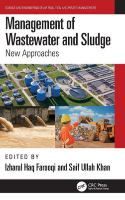 Management Of Wastewater And Sludge (Science And Engineering Of Air Pollution And Waste Management)