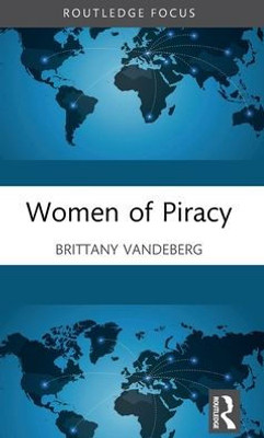 Women Of Piracy (Feminist Criminology)