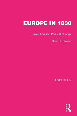 Europe In 1830 (Routledge Library Editions: Revolution)