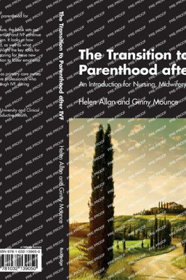 The Transition To Parenthood After Ivf