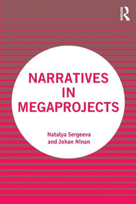 Narratives In Megaprojects