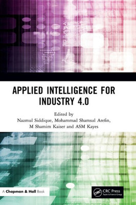 Applied Intelligence For Industry 4.0