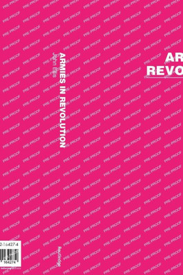 Armies In Revolution (Routledge Library Editions: Revolution)