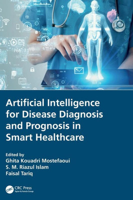 Artificial Intelligence For Disease Diagnosis And Prognosis In Smart Healthcare