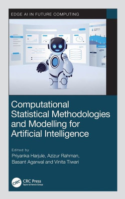 Computational Statistical Methodologies And Modeling For Artificial Intelligence (Edge Ai In Future Computing)