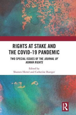 Rights At Stake And The Covid-19 Pandemic