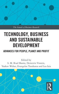 Technology, Business And Sustainable Development (The Annals Of Business Research)