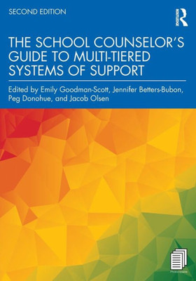 The School CounselorS Guide To Multi-Tiered Systems Of Support