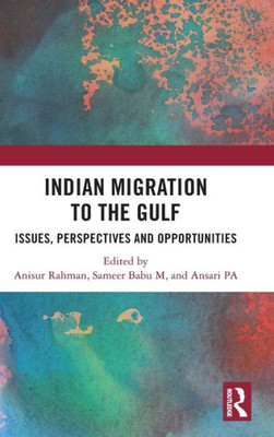 Indian Migration To The Gulf