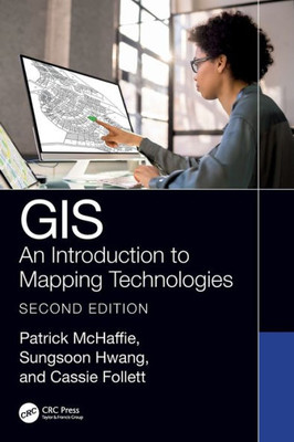 Gis: An Introduction To Mapping Technologies, Second Edition