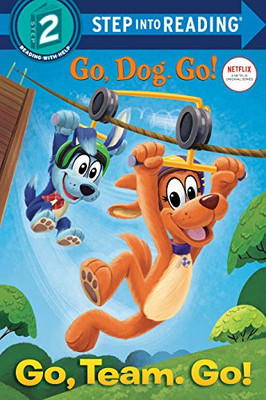 Go, Team. Go! (Netflix: Go, Dog. Go!) (Step into Reading) - Paperback