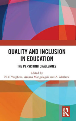 Quality And Inclusion In Education