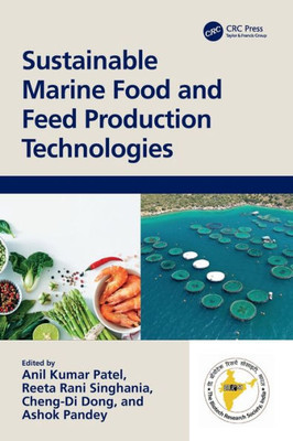 Sustainable Marine Food And Feed Production Technologies