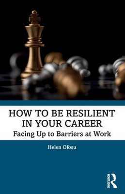 How To Be Resilient In Your Career