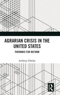 Agrarian Crisis In The United States