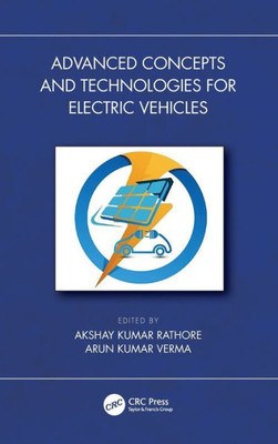 Advanced Concepts And Technologies For Electric Vehicles