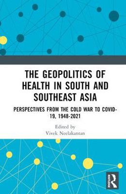 The Geopolitics Of Health In South And Southeast Asia